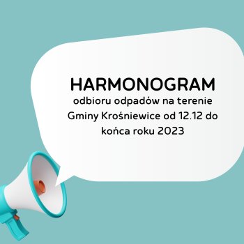 Harmonogram odbioru odpadów na terenie Gminy Krośniewice od 12.12 do końca roku 2023