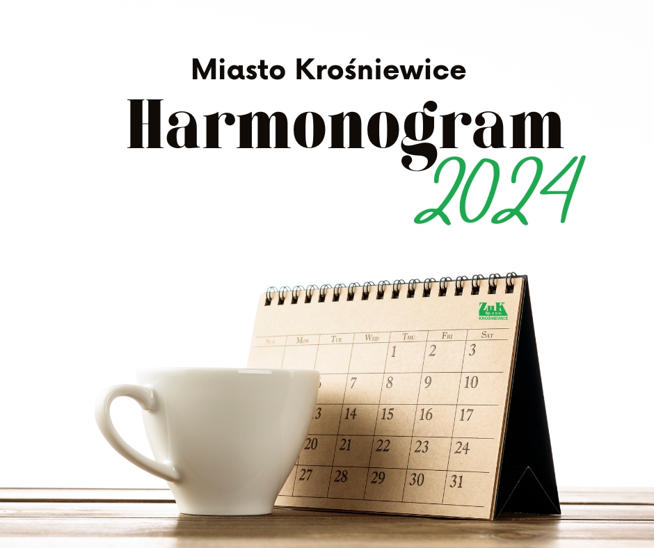 Harmonogram odbioru odpadów na terenie miasta Krośniewice w 2024 roku